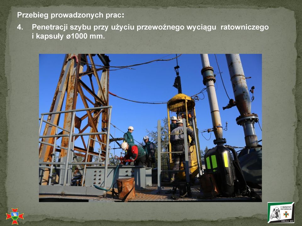 użyciu przewoźnego wyciągu