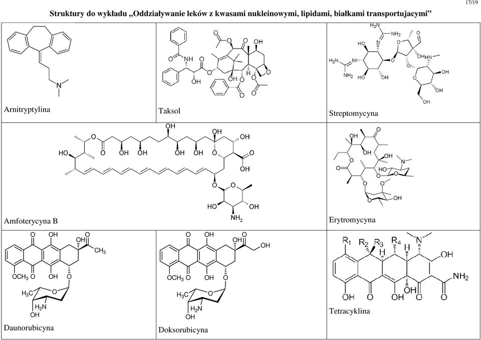 Arnitryptylina Taksol Streptomycyna Amfoterycyna B