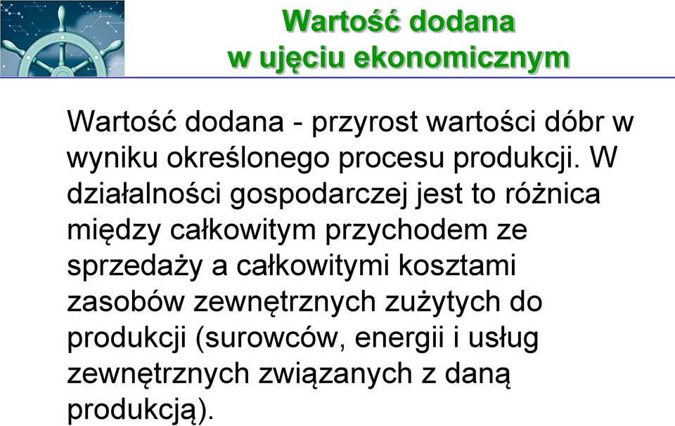 W działalności gospodarczej jest to różnica między całkowitym przychodem ze