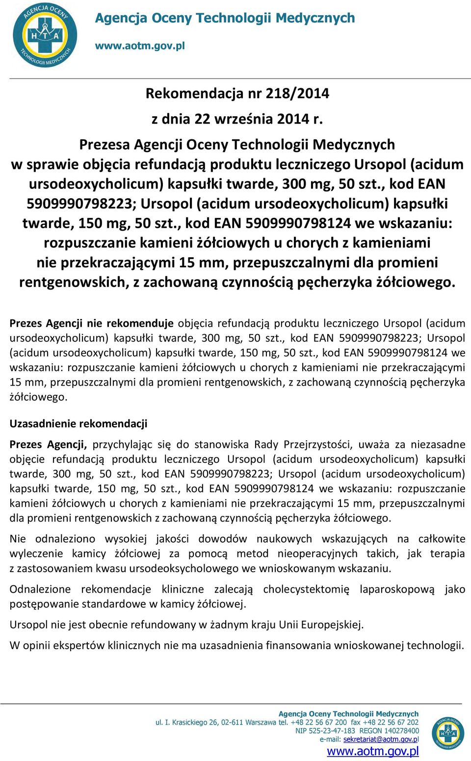 , kod EAN 5909990798223; Ursopol (acidum ursodeoxycholicum) kapsułki twarde, 150 mg, 50 szt.