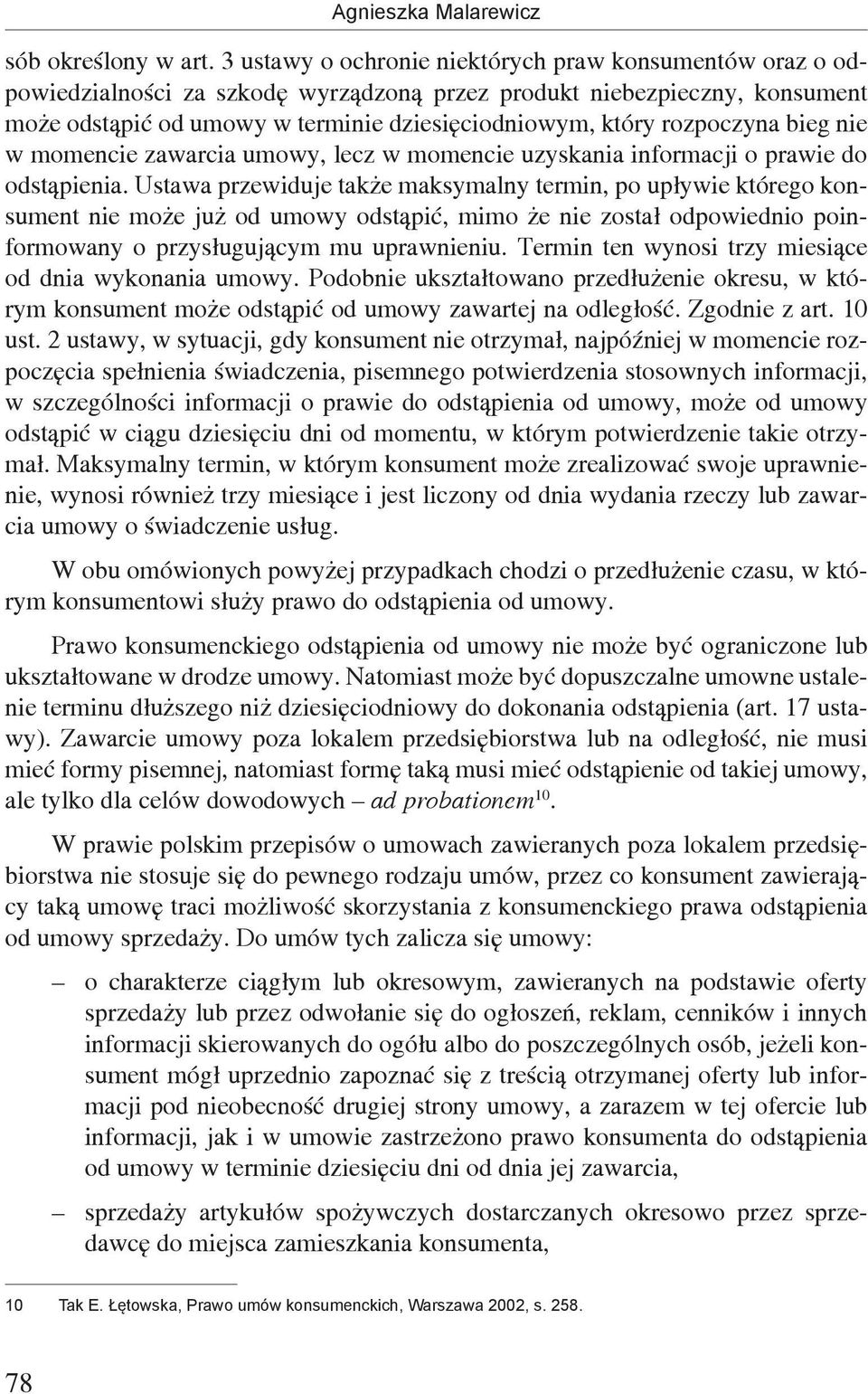 rozpoczyna bieg nie w momencie zawarcia umowy, lecz w momencie uzyskania informacji o prawie do odstąpienia.