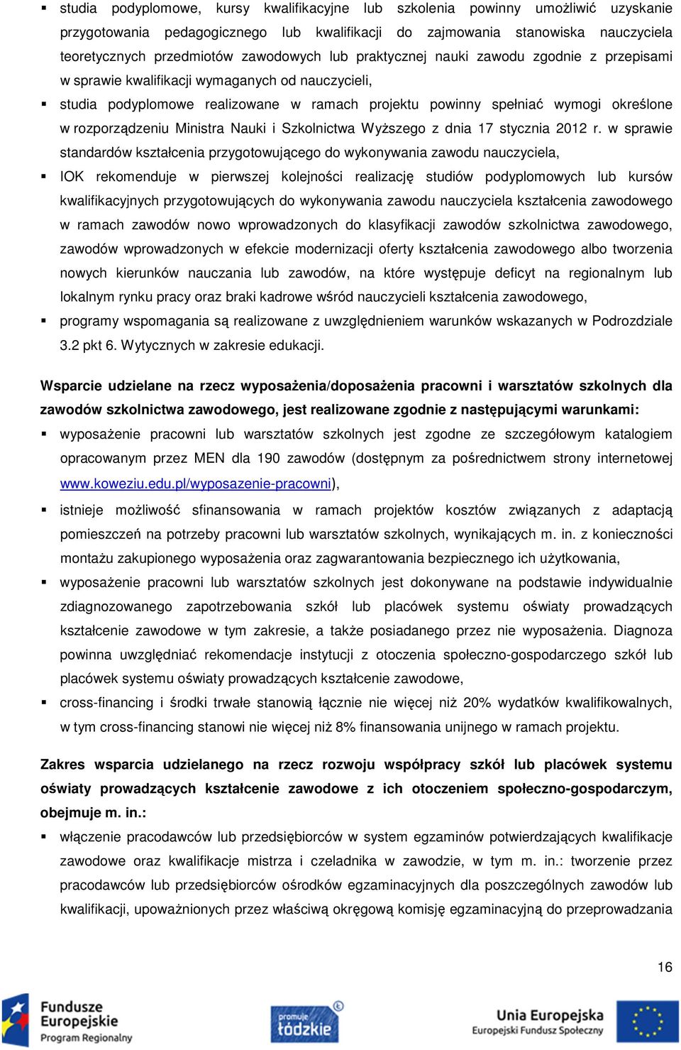 rozporządzeniu Ministra Nauki i Szkolnictwa Wyższego z dnia 17 stycznia 2012 r.