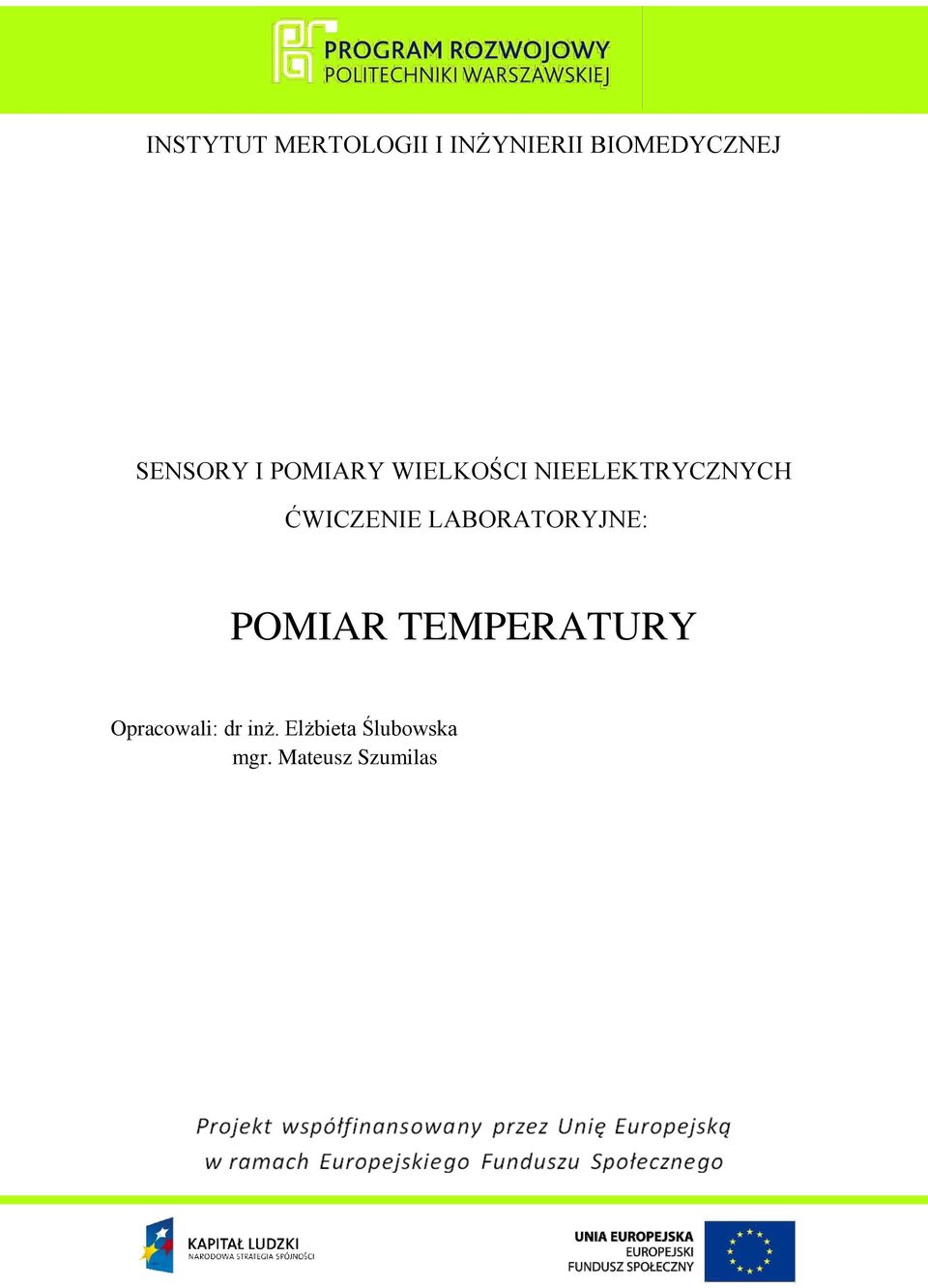 ĆWICZENIE LABORATORYJNE: POMIAR TEMPERATURY