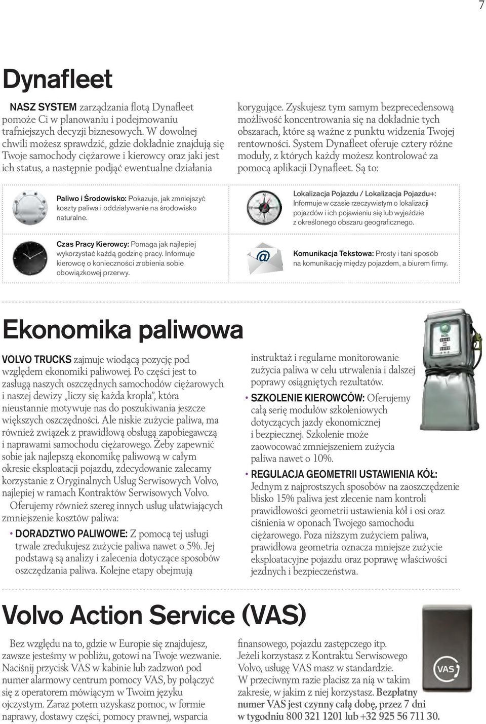 Zyskujesz tym samym bezprecedensową możliwość koncentrowania się na dokładnie tych obszarach, które są ważne z punktu widzenia Twojej rentowności.