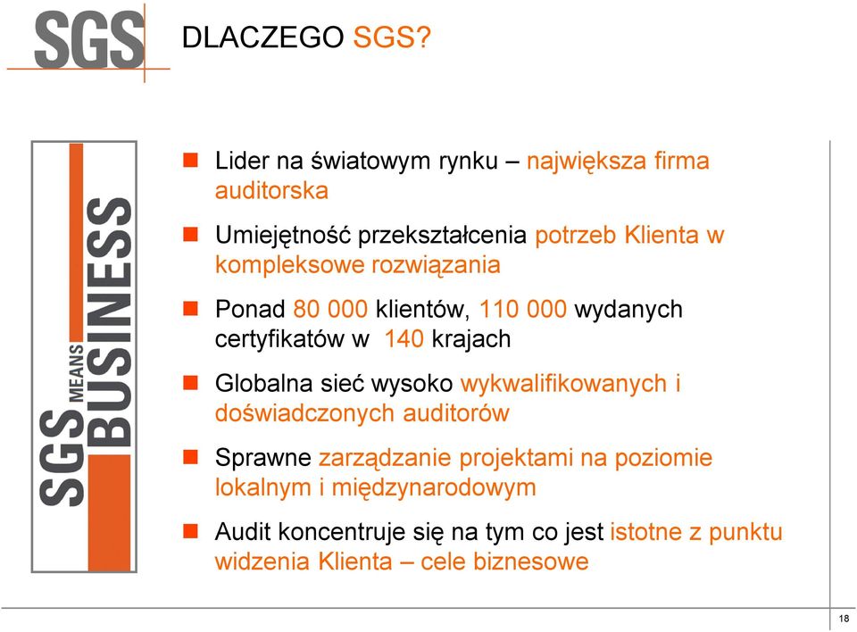 kompleksowe rozwiązania Ponad 80 000 klientów, 110 000 wydanych certyfikatów w 140 krajach Globalna sieć