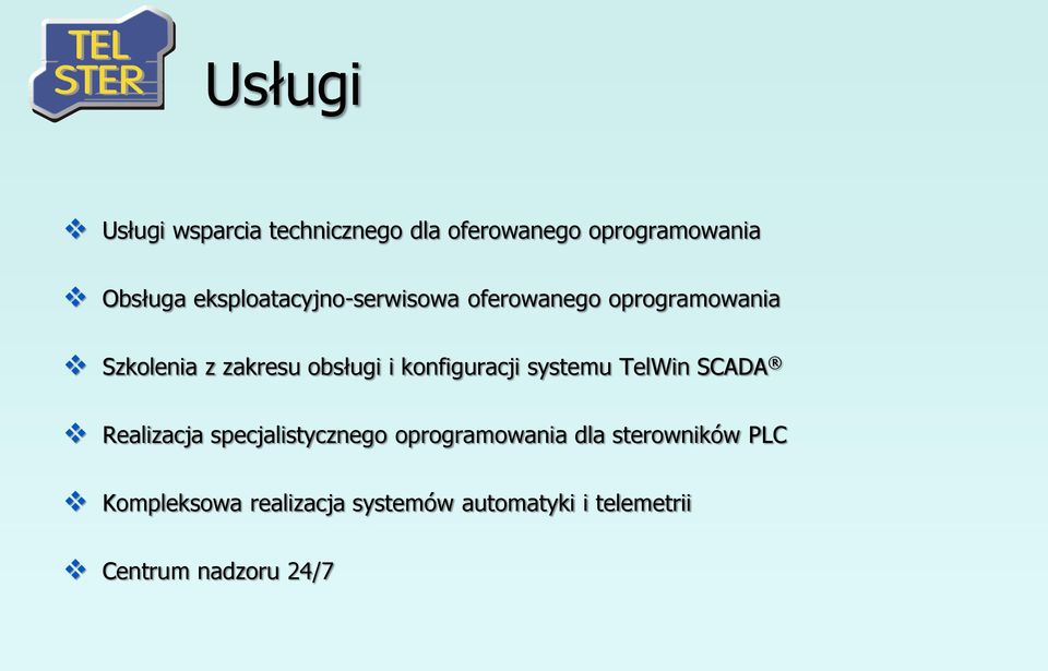 konfiguracji systemu TelWin SCADA Realizacja specjalistycznego oprogramowania dla