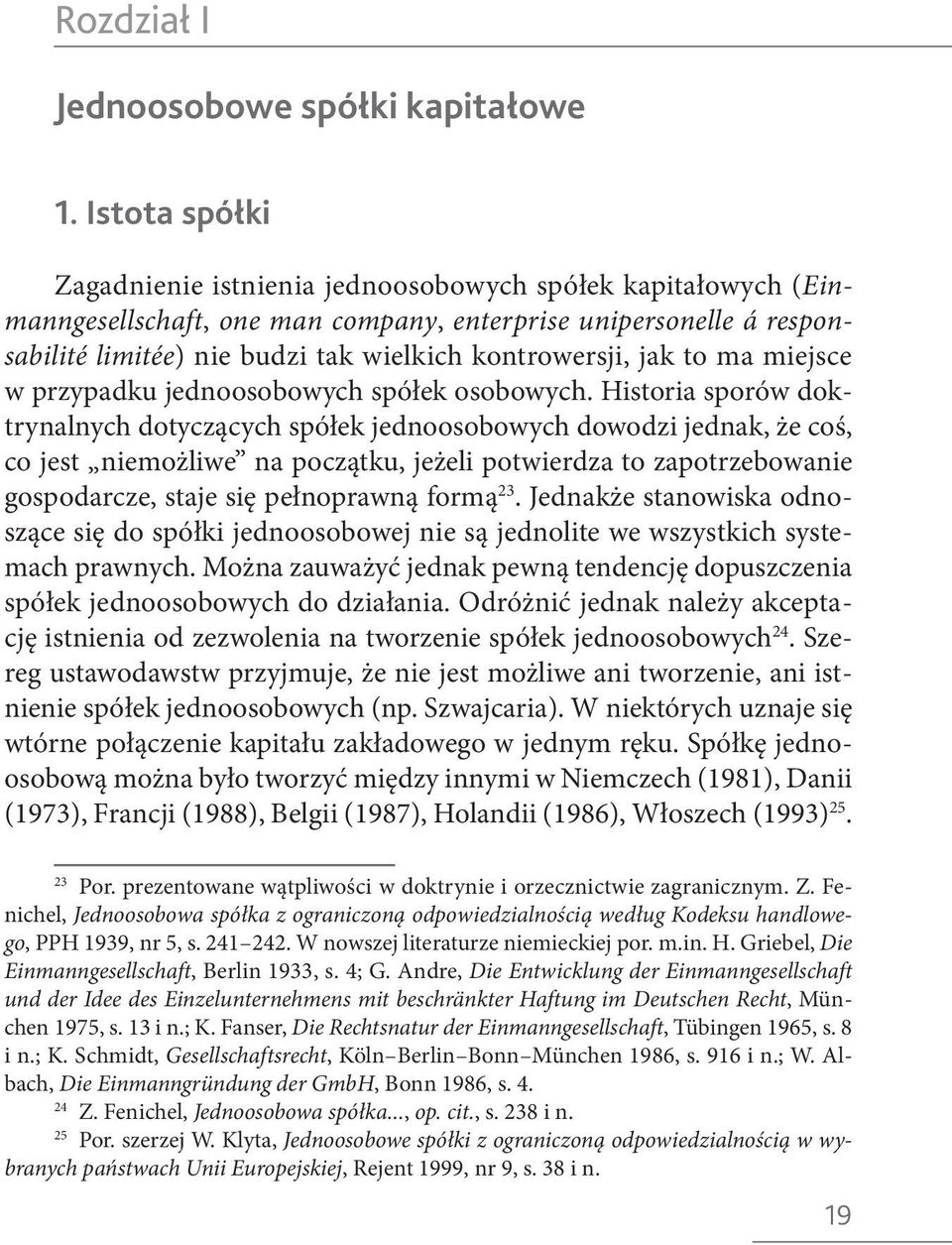jak to ma miejsce w przypadku jednoosobowych spółek osobowych.