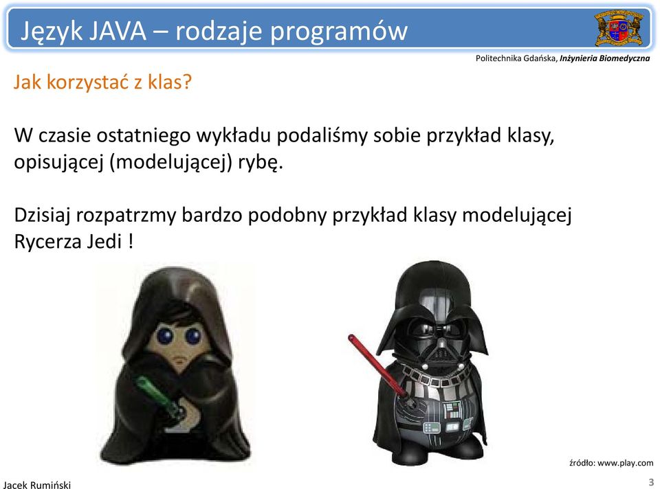 opisującej (modelującej) rybę.