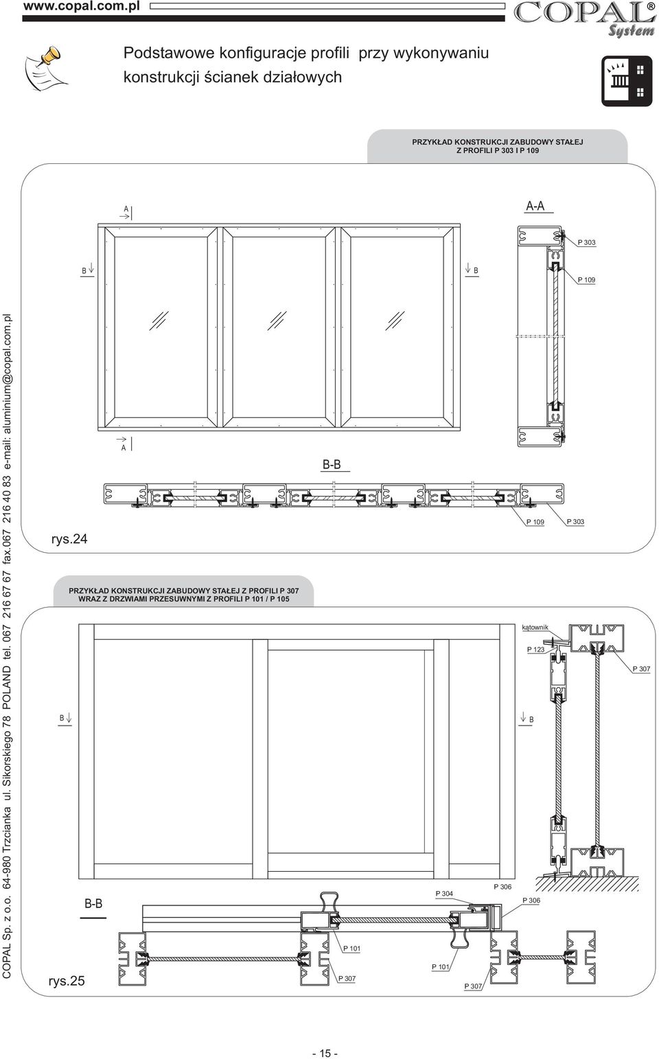 067 16 67 67 fax.067 16 40 83 e-mail: aluminium@copal.com.pl rys.4 rys.