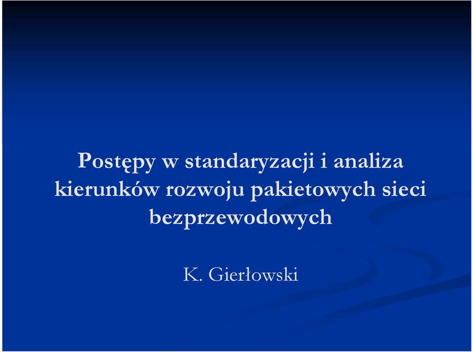 rozwoju pakietowych