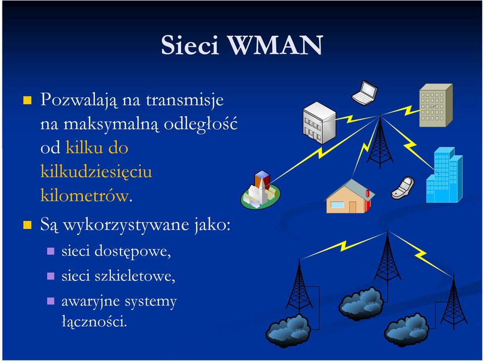 kilkudziesięciu kilometrów.