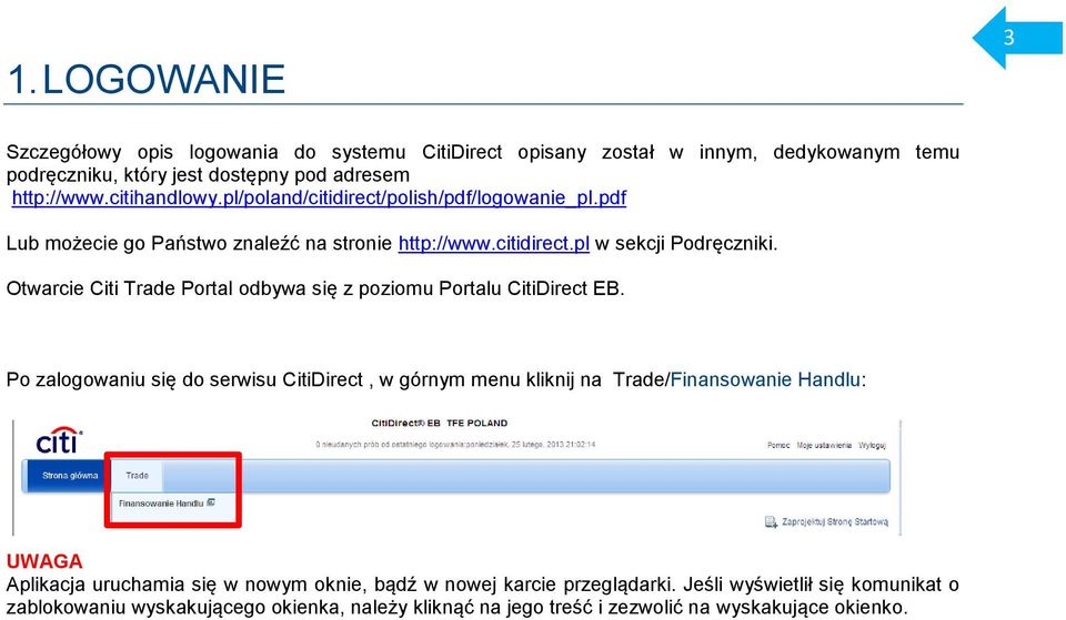 Otwarcie Citi Trade Portal odbywa się z poziomu Portalu CitiDirect EB.