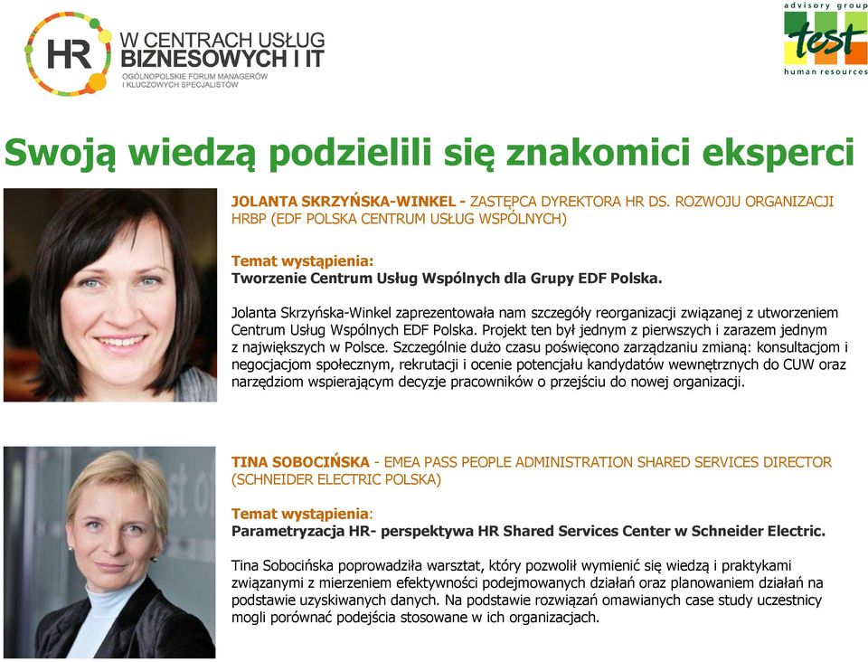 Jolanta Skrzyńska-Winkel zaprezentowała nam szczegóły reorganizacji związanej z utworzeniem Centrum Usług Wspólnych EDF Polska.