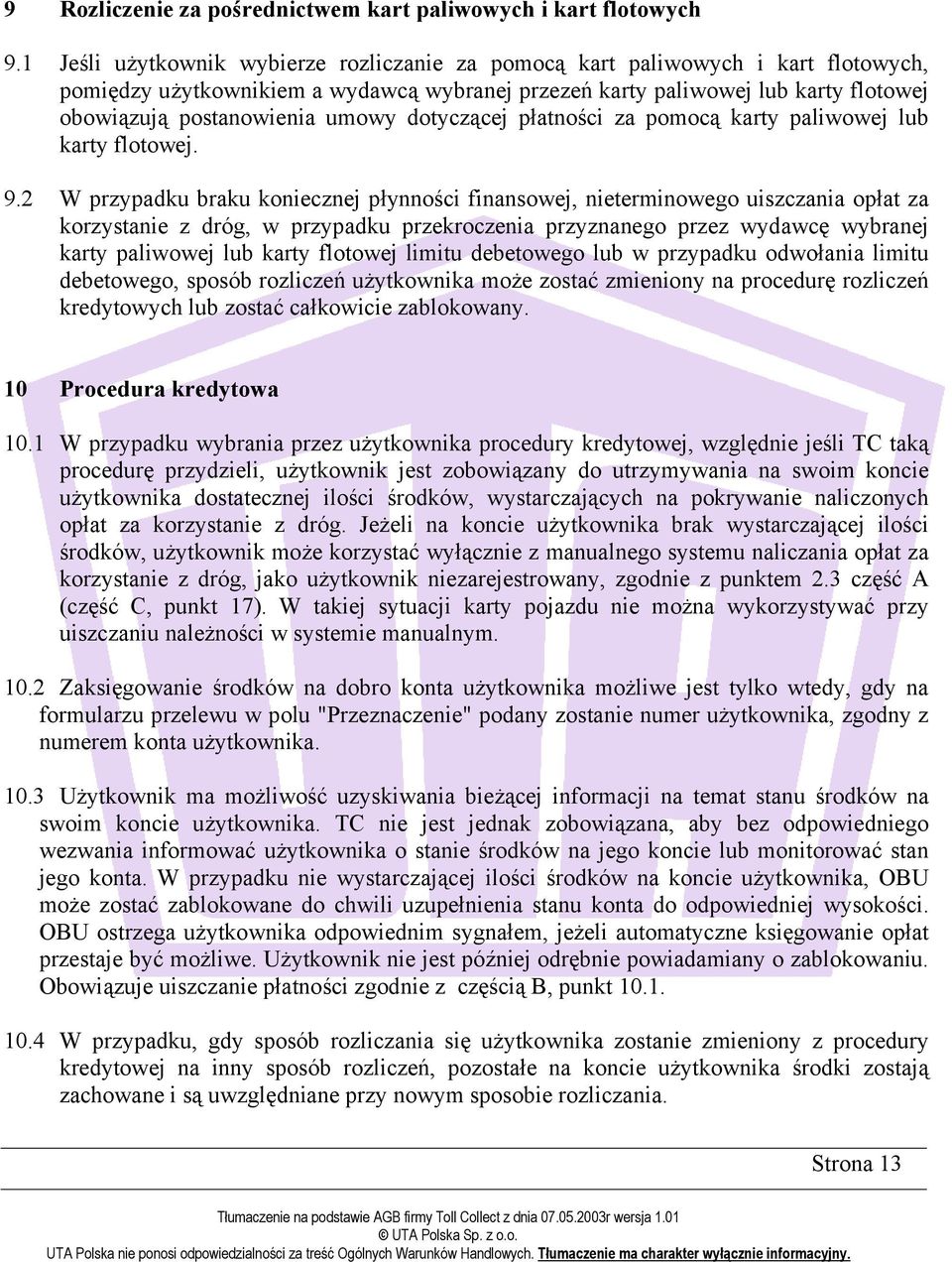 dotyczącej płatności za pomocą karty paliwowej lub karty flotowej. 9.