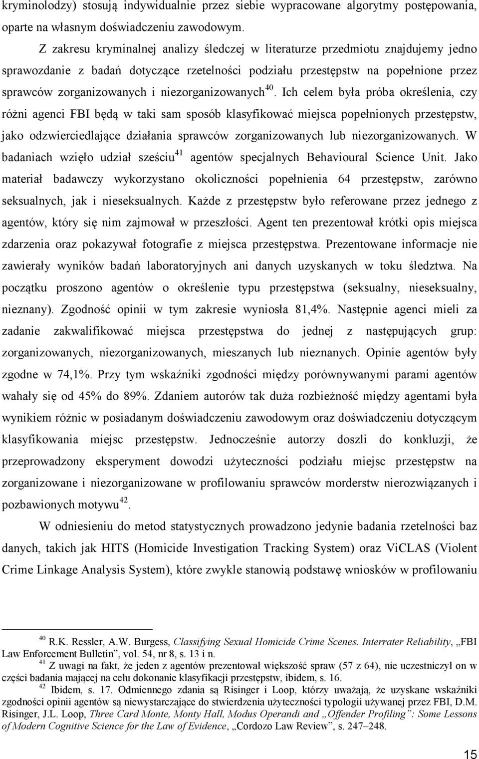 niezorganizowanych 40.