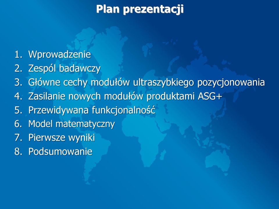 Zasilanie nowych modułów produktami ASG+ 5.