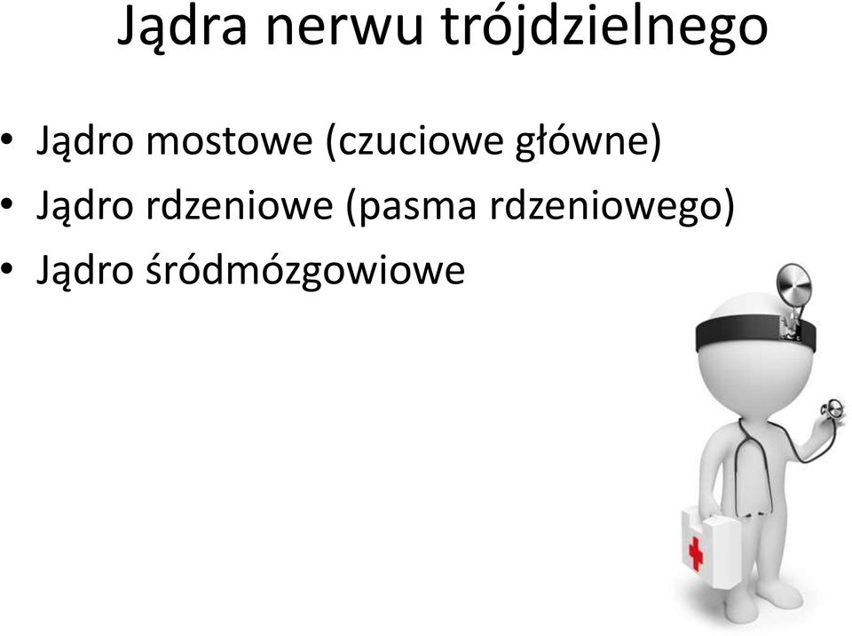 główne) Jądro rdzeniowe