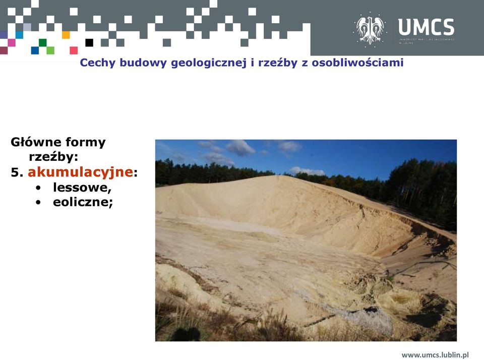Główne formy rzeźby: 5.