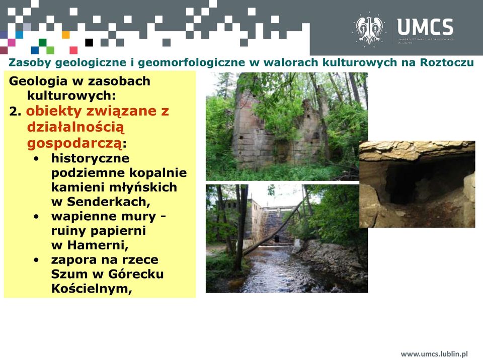 obiekty związane z działalnością gospodarczą: historyczne podziemne
