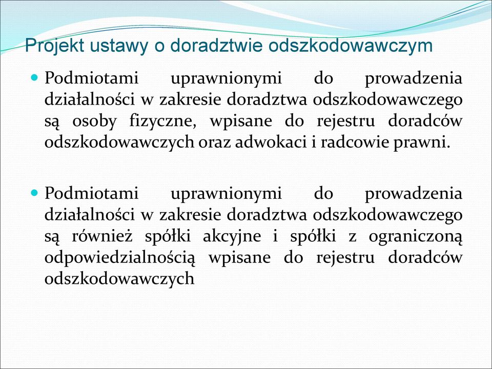 również spółki akcyjne i spółki z ograniczoną odpowiedzialnością wpisane do rejestru doradców