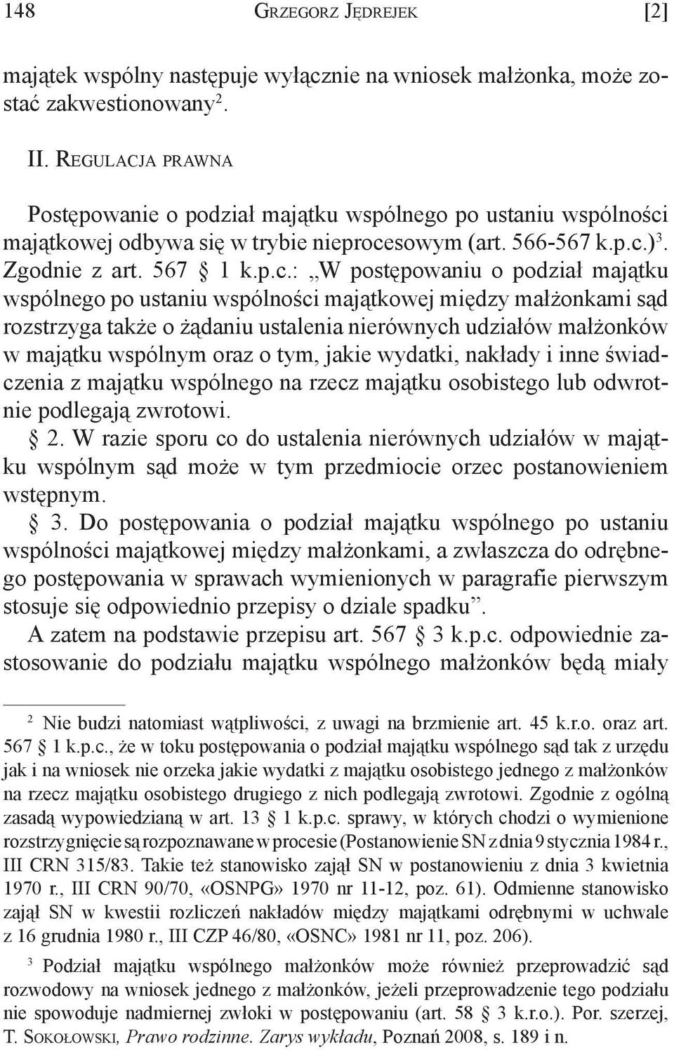 j a p r aw n a Postępowanie o podział majątku wspólnego po ustaniu wspólności