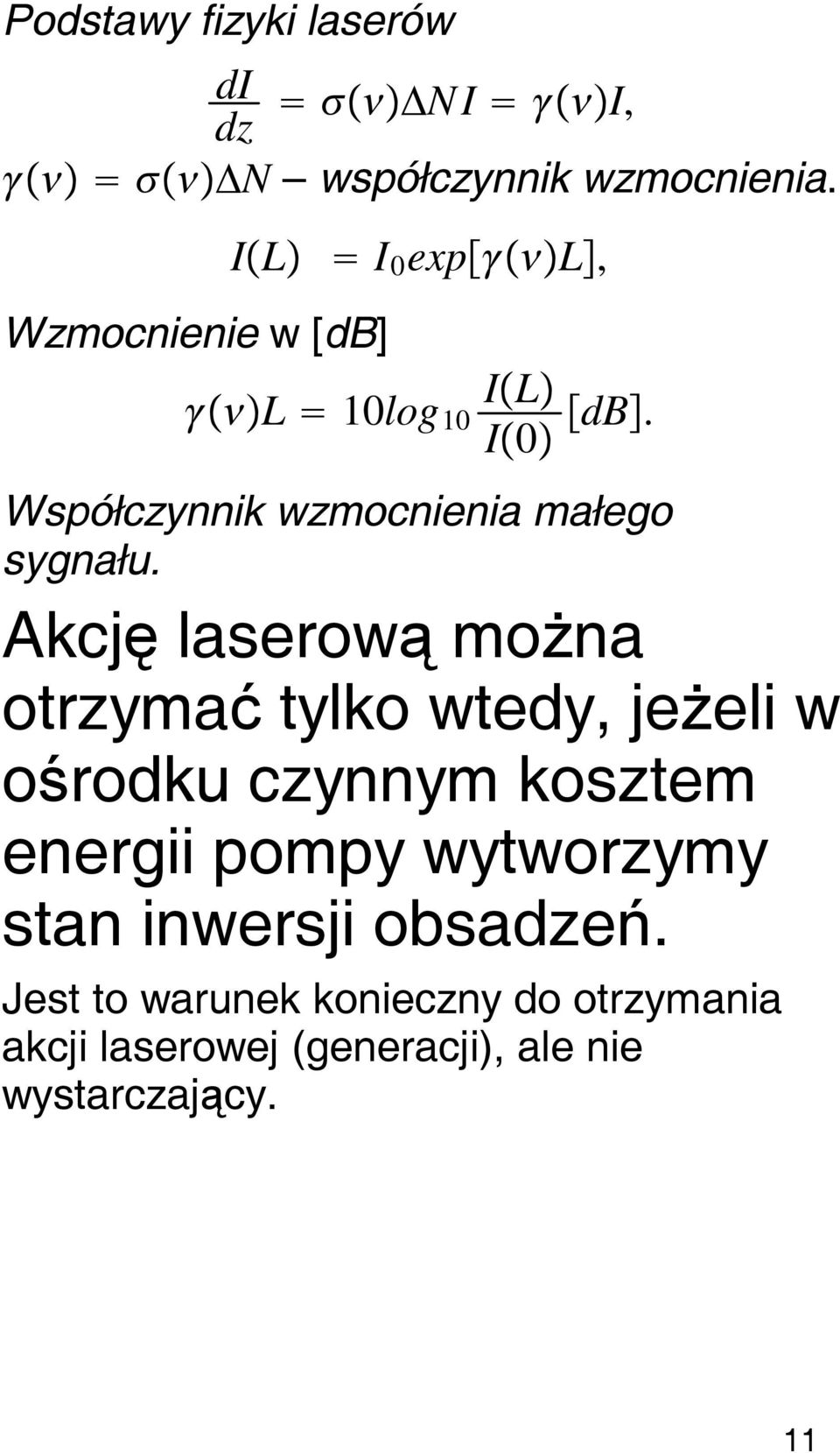 Współczynnik wzmocnienia małego sygnału.