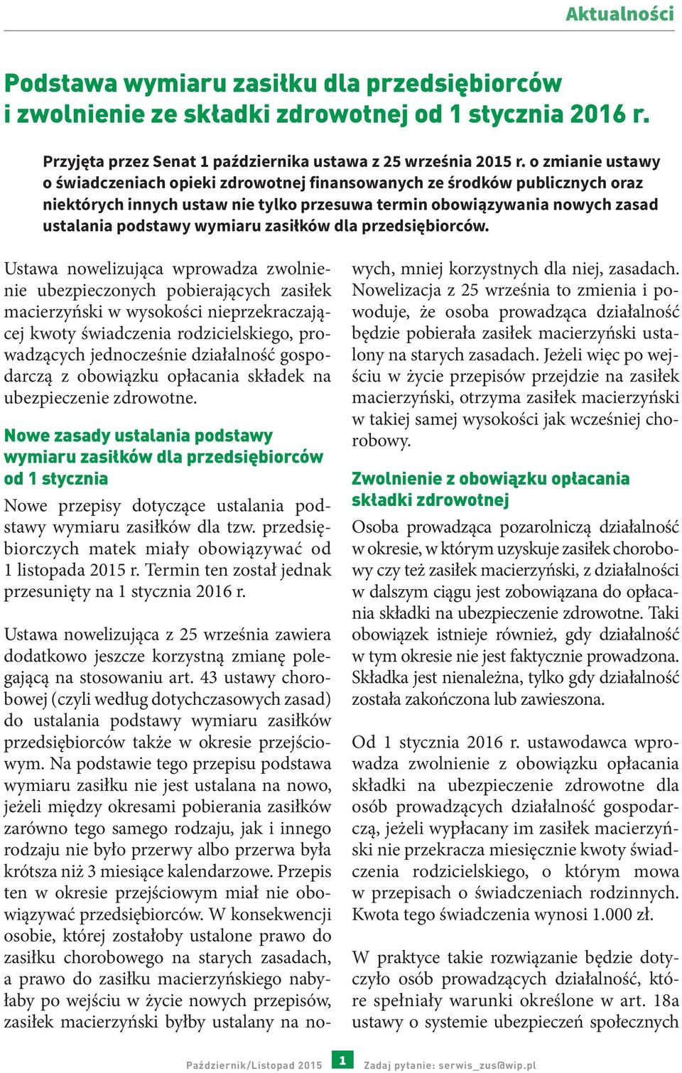 zasiłków dla przedsiębiorców.