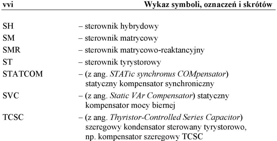 STATic synchronus COMpensator) statyczny kompensator synchroniczny (z ang.