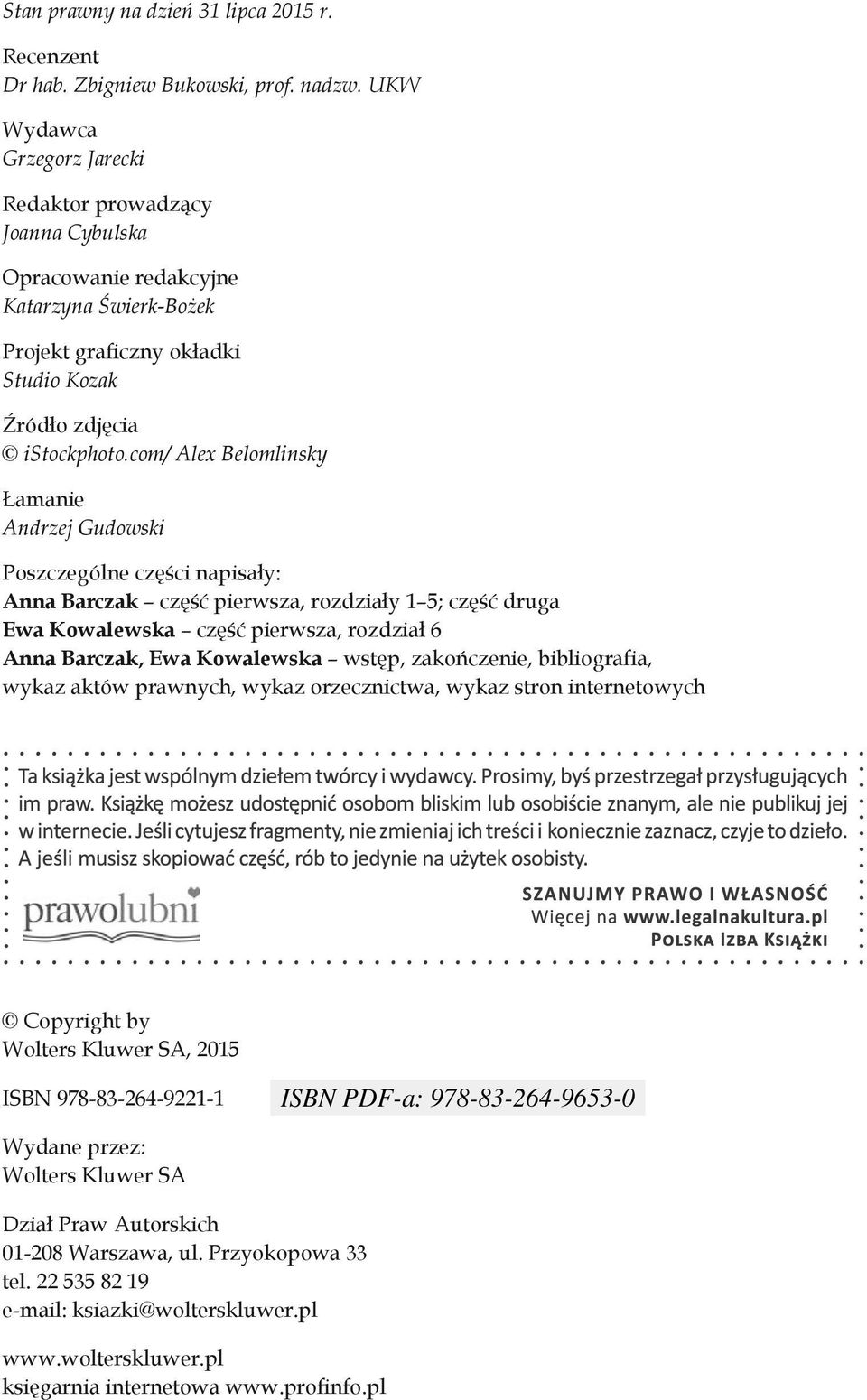 com/ Alex Belomlinsky amanie Andrzej Gudowski Poszczególne cz ci napisa y: Anna Barczak cz pierwsza, rozdzia y 1 5; cz druga Ewa Kowalewska cz pierwsza, rozdzia 6 Anna Barczak, Ewa Kowalewska wst p,