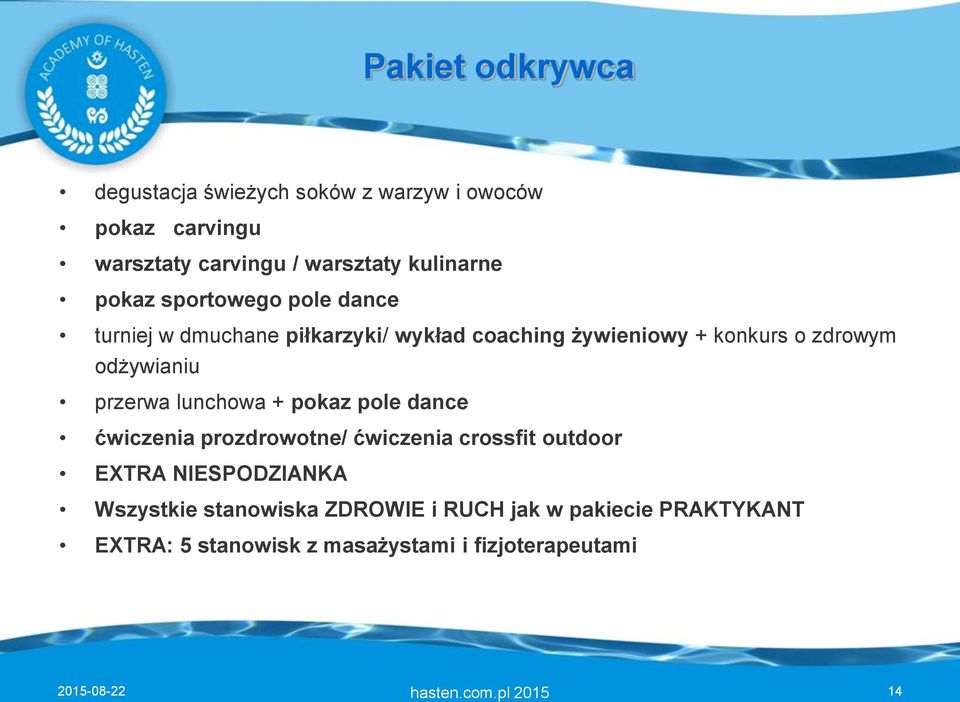 lunchowa + pokaz pole dance ćwiczenia prozdrowotne/ ćwiczenia crossfit outdoor EXTRA NIESPODZIANKA Wszystkie stanowiska