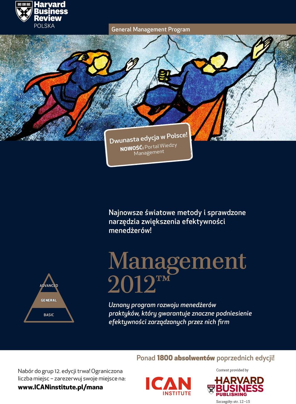 Advanced General Basic Management 2012 Uznany program rozwoju menedżerów praktyków, który gwarantuje znaczne podniesienie