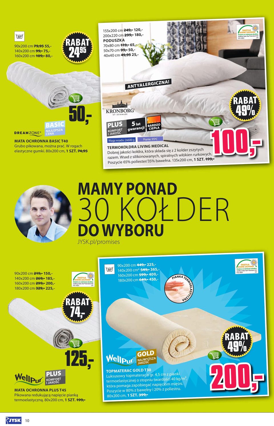 74,95 411815 Waga wsadu: x6 g 1,- Pranie: 95ºC TERMOKOŁDRA LIVING MEDICAL się z kołder zszy tych Dobrej jakości kołdra, która składa lnych włókien rurkowych. spira h, anyc now siliko z Wsad.