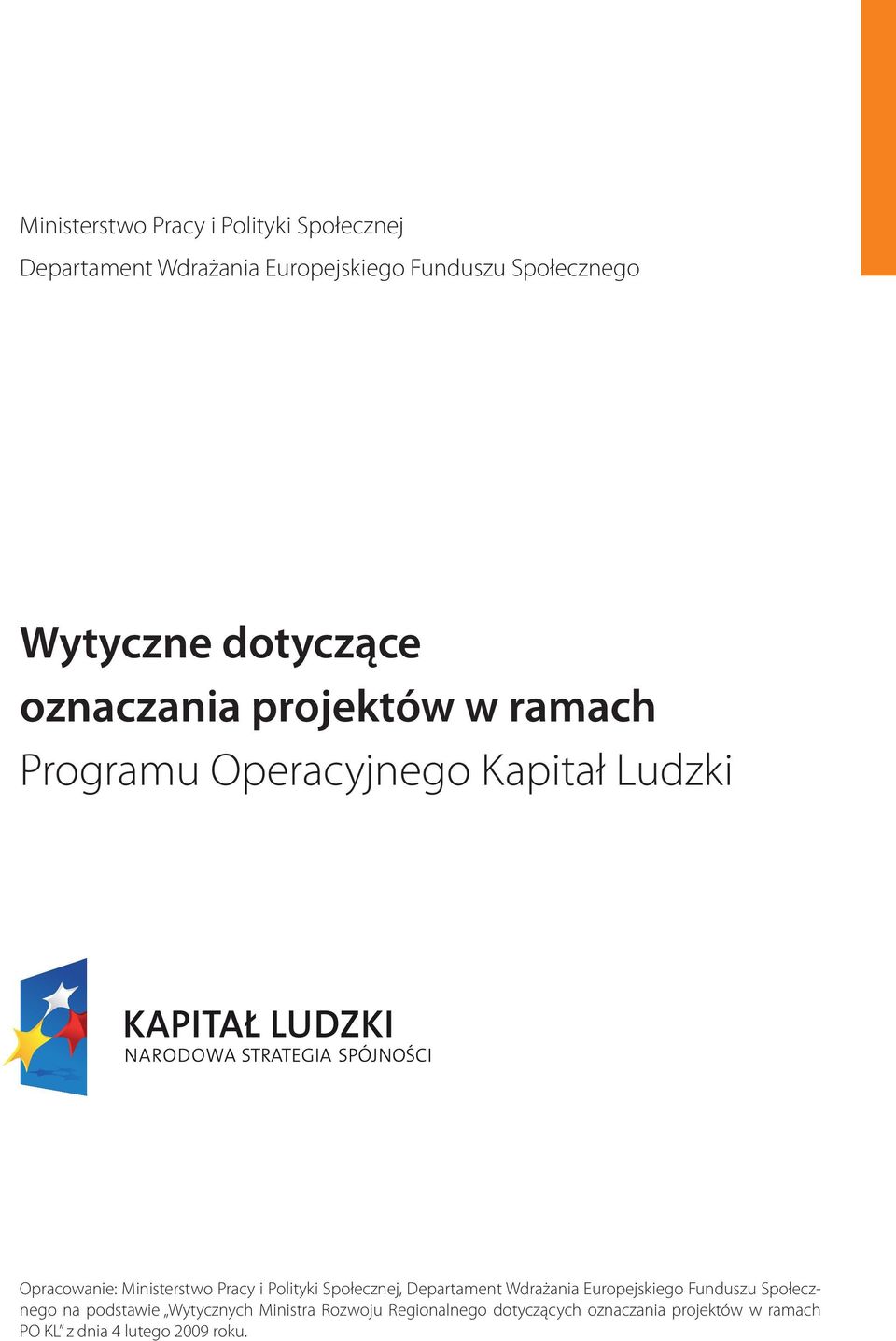 Ministerstwo Pracy i Polityki Społecznej, Departament Wdrażania Europejskiego Funduszu Społecznego na