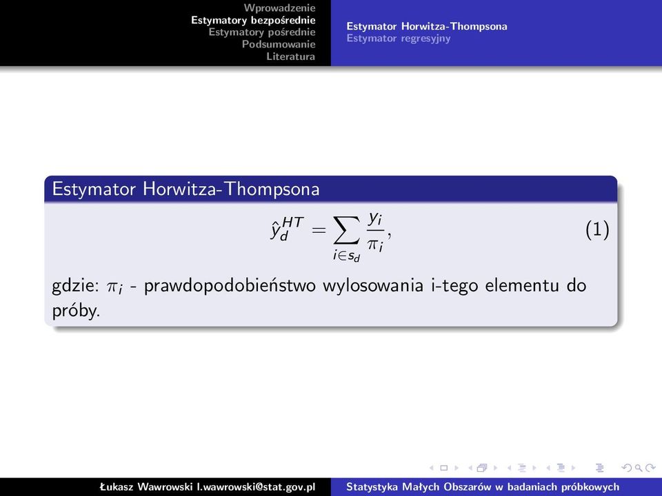 HT d = i s d y i π i, (1) gdzie: π i -