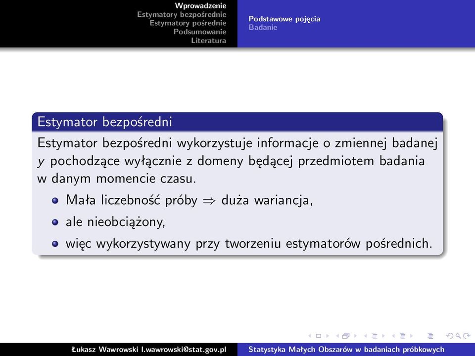 będącej przedmiotem badania w danym momencie czasu.