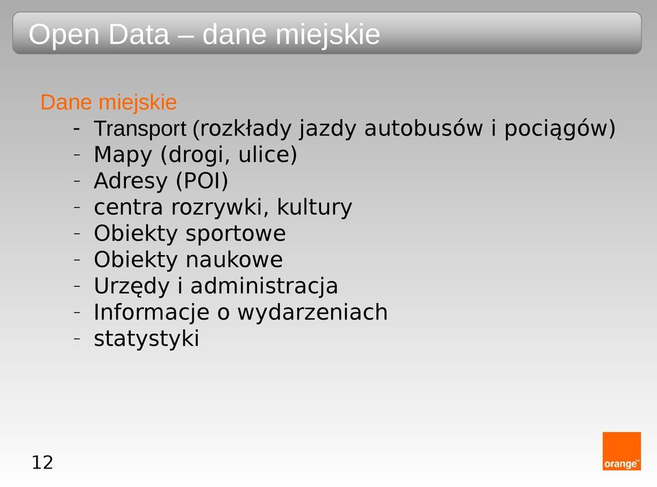 - centra rozrywki, kultury - Obiekty sportowe - Obiekty naukowe