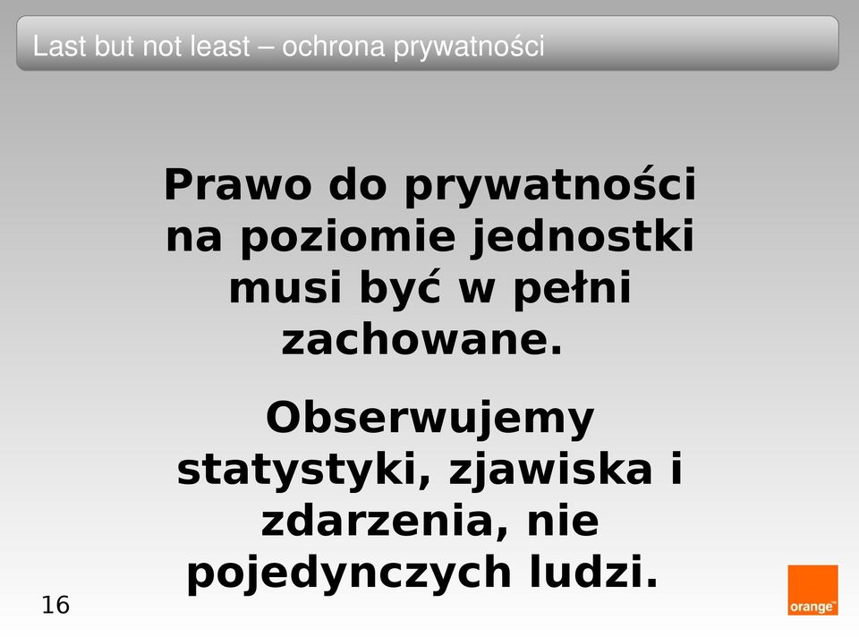 w pełni zachowane.