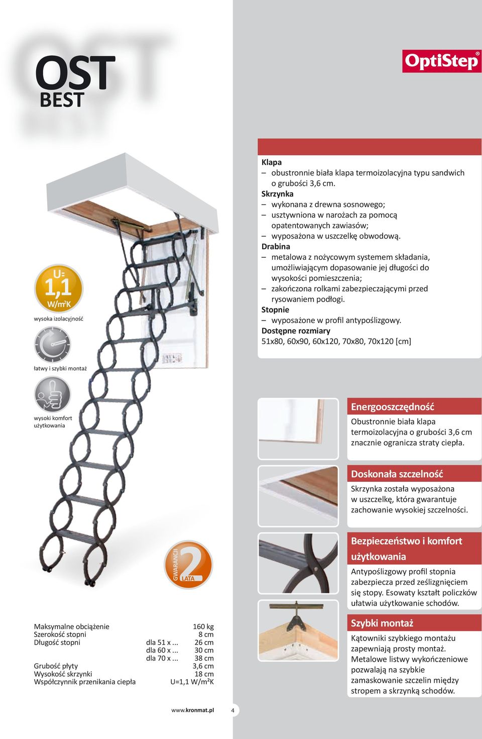 Drabina metalowa z nożycowym systemem składania, umożliwiającym dopasowanie jej długości do wysokości pomieszczenia; zakończona rolkami zabezpieczającymi przed rysowaniem podłogi.