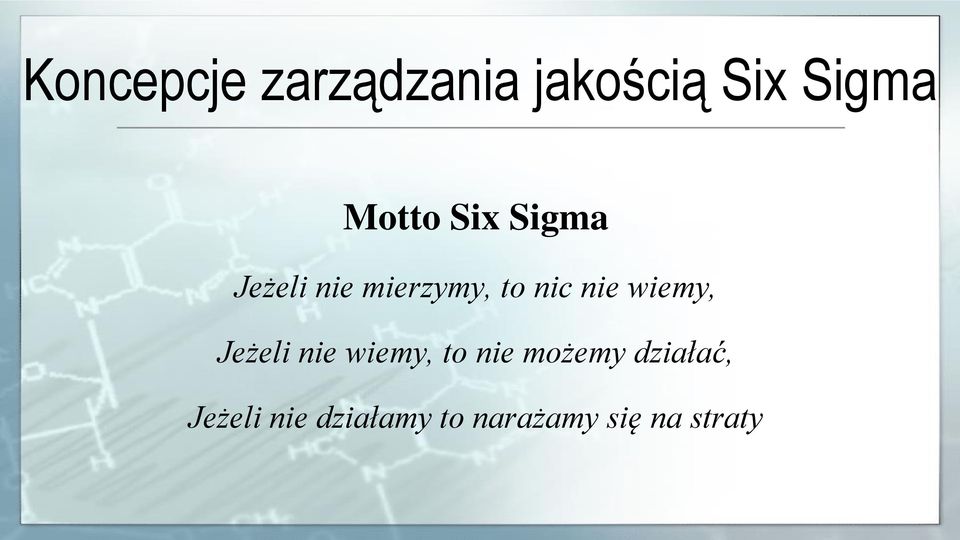 nie wiemy, Jeżeli nie wiemy, to nie możemy