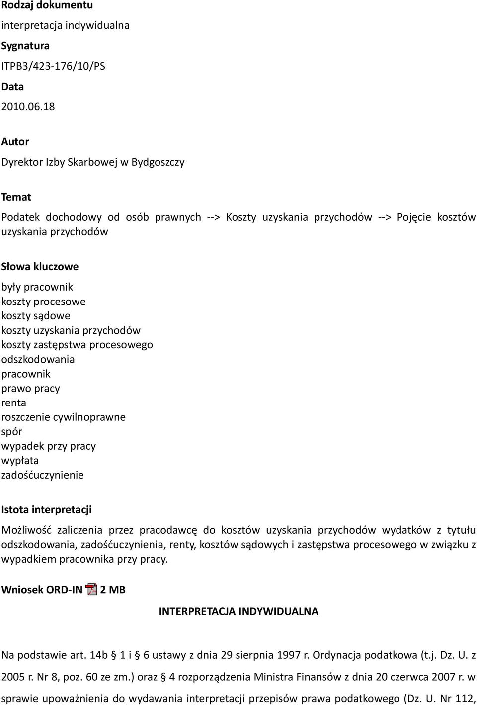 procesowe koszty sądowe koszty uzyskania przychodów koszty zastępstwa procesowego odszkodowania pracownik prawo pracy renta roszczenie cywilnoprawne spór wypadek przy pracy wypłata zadośćuczynienie