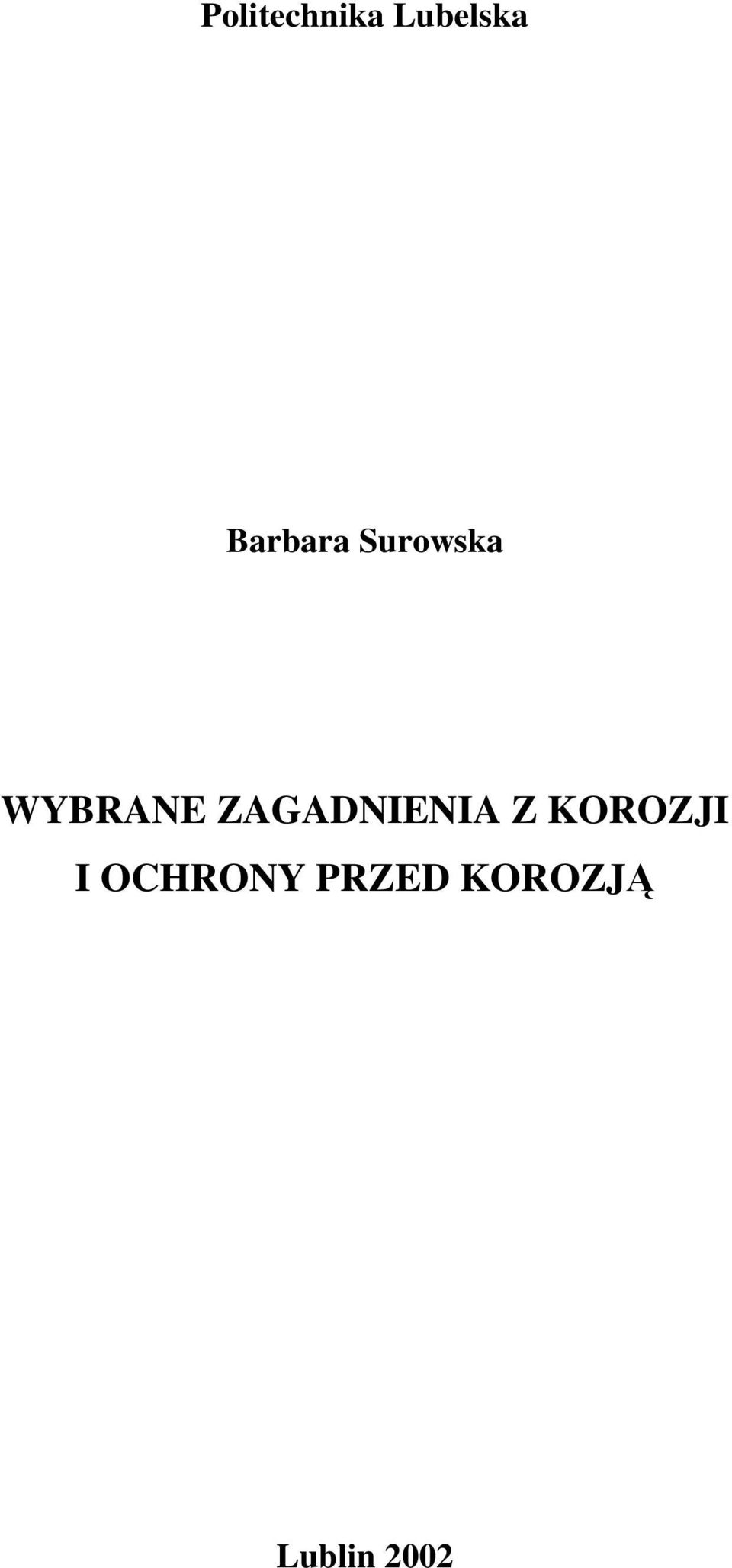 ZAGADNIENIA Z KOROZJI I