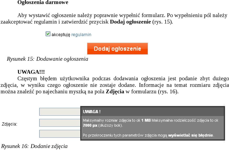 Rysunek 15: Dodawanie ogłoszenia UWAGA!