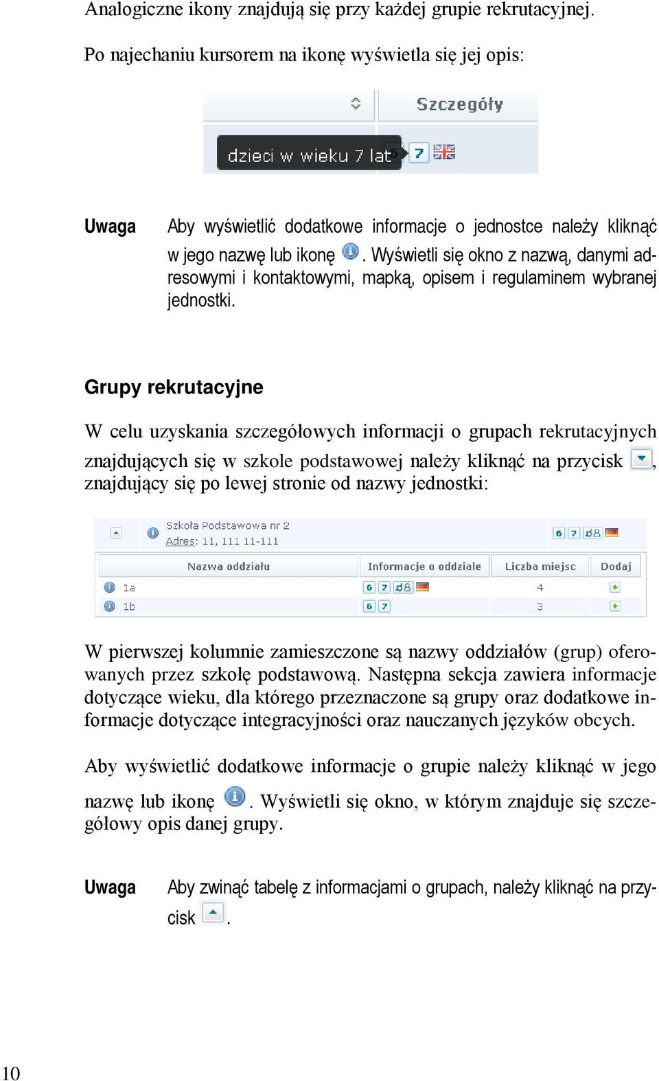 Wyświetli się okno z nazwą, danymi adresowymi i kontaktowymi, mapką, opisem i regulaminem wybranej jednostki.