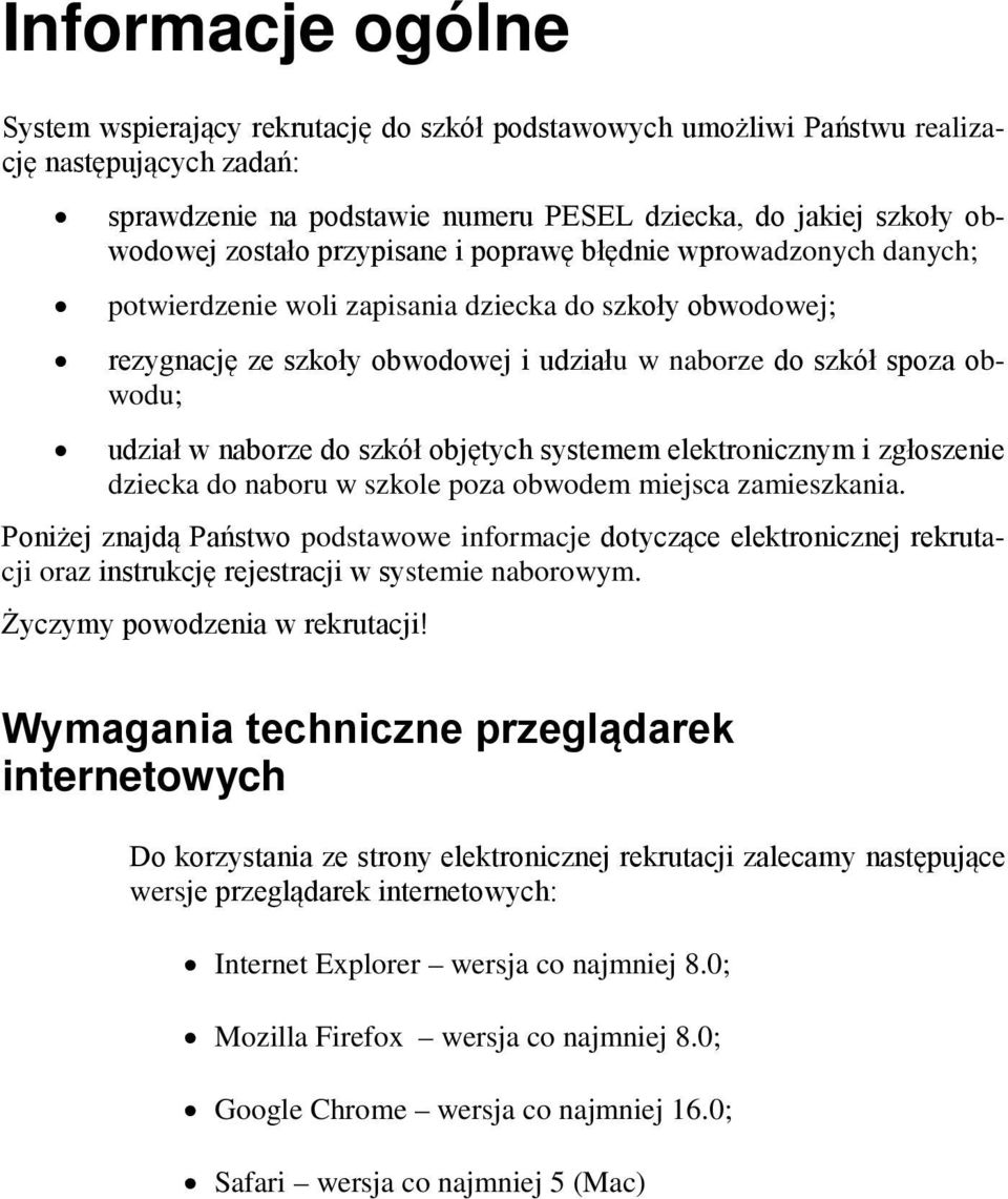 naborze do szkół objętych systemem elektronicznym i zgłoszenie dziecka do naboru w szkole poza obwodem miejsca zamieszkania.