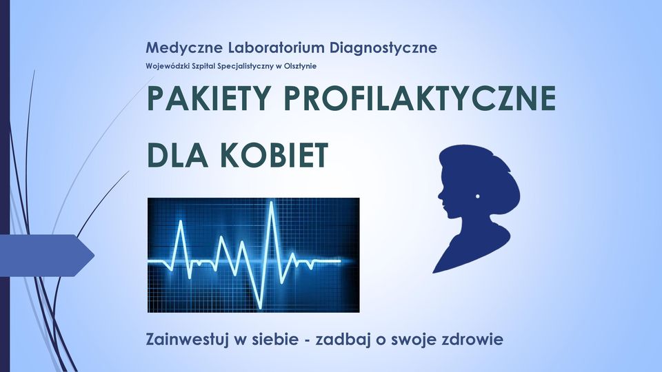 Olsztynie PAKIETY PROFILAKTYCZNE DLA