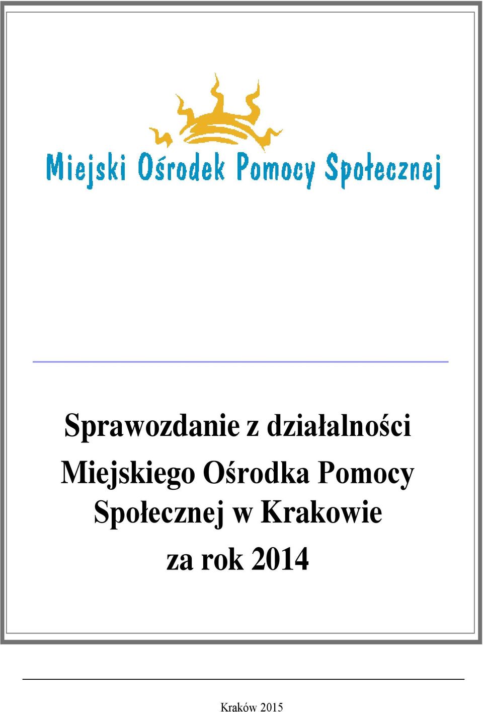 Ośrodka Pomocy