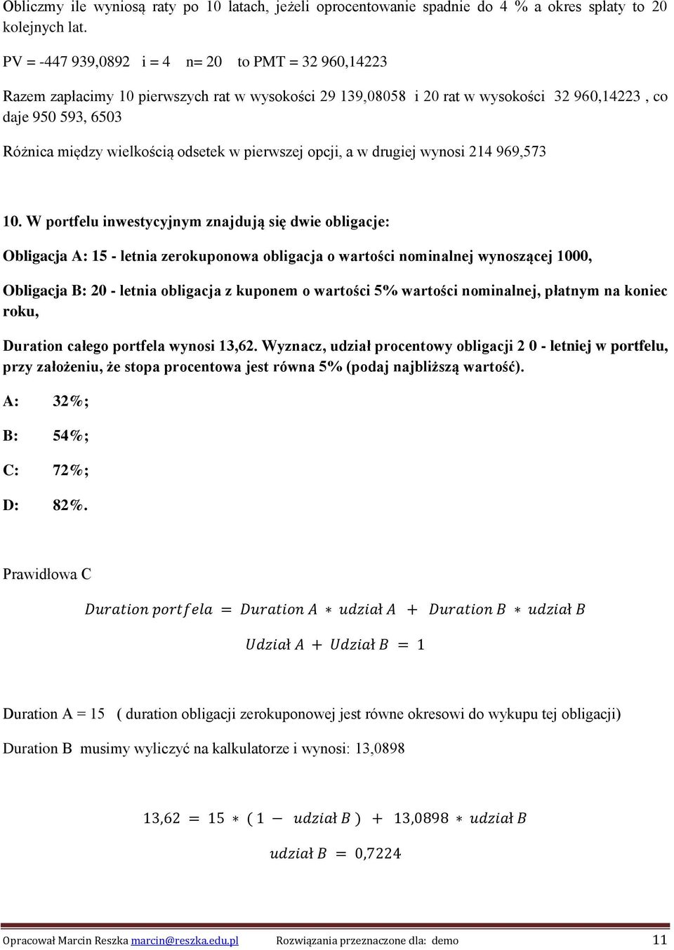 odsetek w pierwszej opcji, a w drugiej wynosi 214 969,573 10.