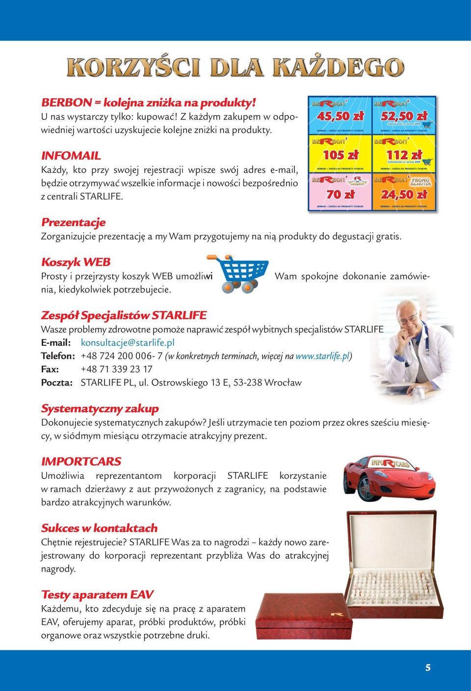 Prezentacje Zorganizujcie prezentację a my Wam przygotujemy na nią produkty do degustacji gratis.