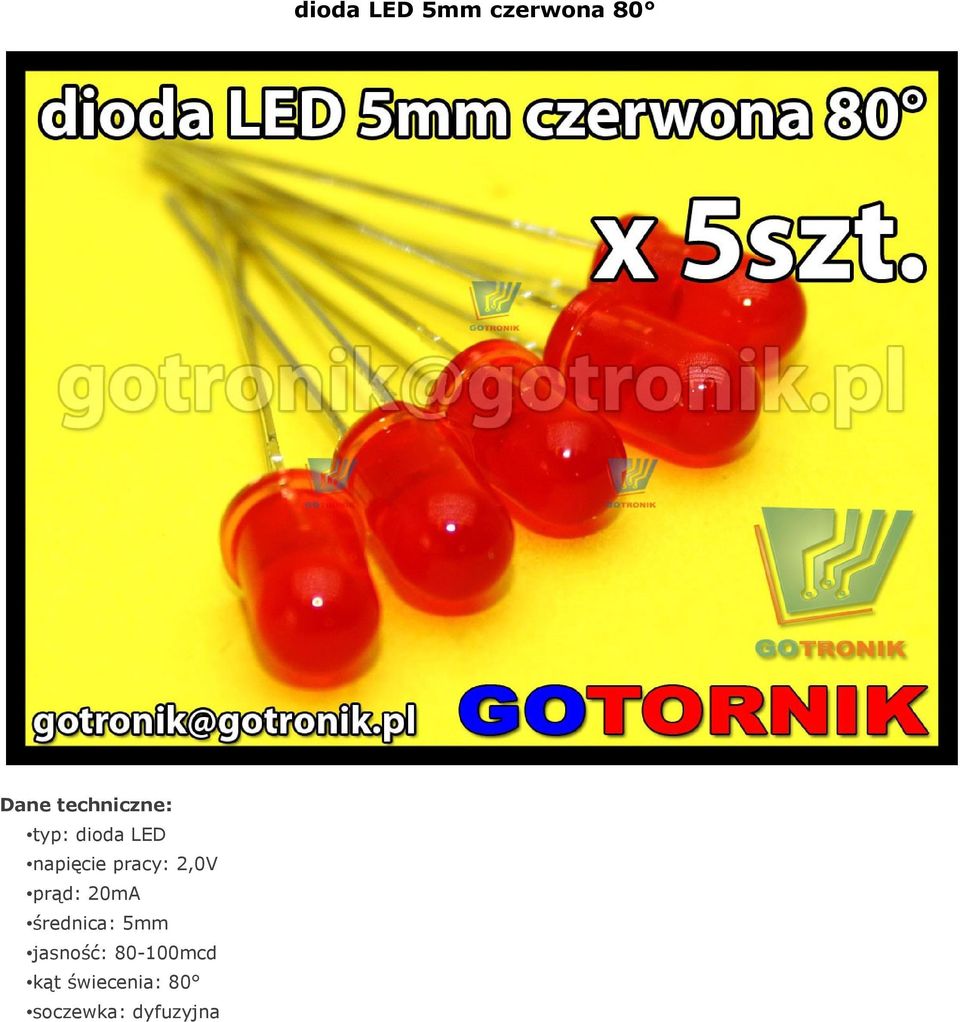 pracy: 2,0V prąd: 20mA średnica: 5mm