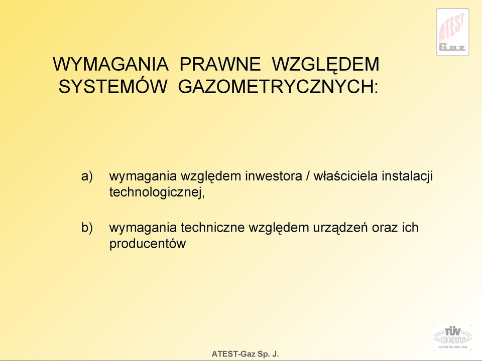 inwestora / właściciela instalacji